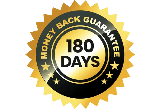 180 days money-back guarantee